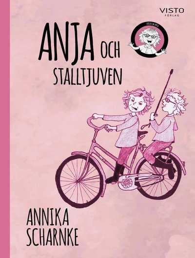 Cover for Annika Scharnke · Serien om Anja: Anja och stalltjuven (Inbunden Bok) (2019)