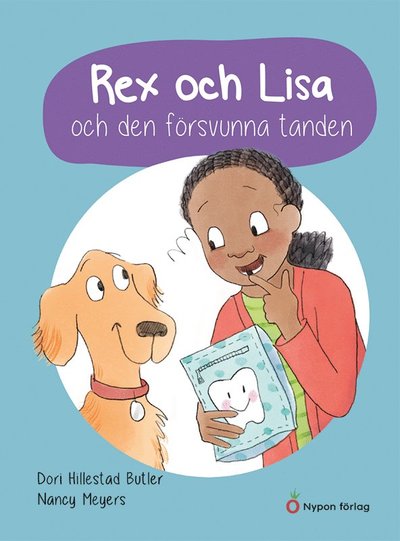 Rex och Lisa: Rex och Lisa och den försvunna tanden - Dori Hillestad Butler - Books - Nypon förlag - 9789179870324 - August 10, 2020