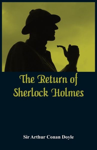 Cover for Sir Arthur Conan Doyle · The Return of Sherlock Holmes (Paperback Book) (2015)
