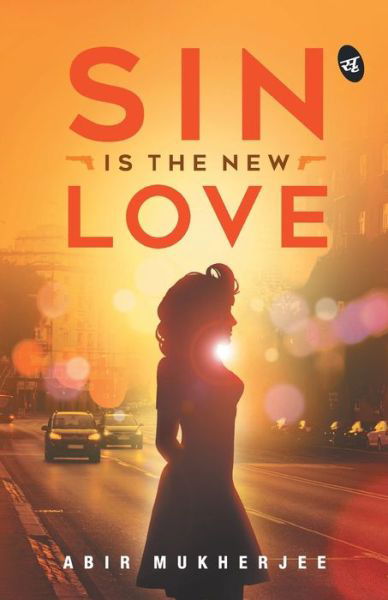 Cover for Abir Mukherjee · Sin is the New Love (Paperback Book) (2008)