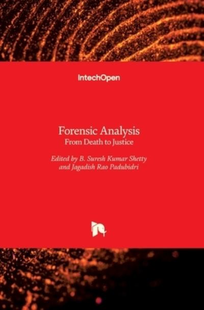 Cover for B Suresh Shetty · Forensic Analysis: From Death to Justice (Hardcover Book) (2016)