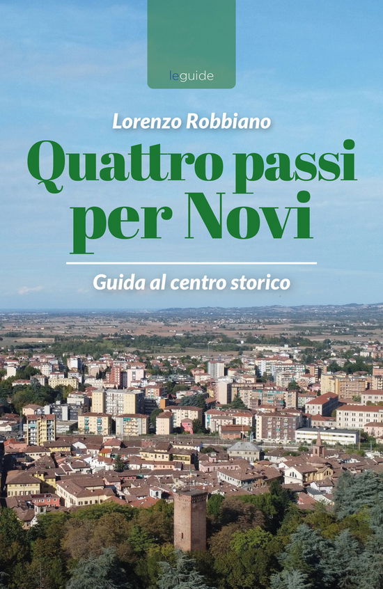 Cover for Lorenzo Robbiano · Quattro Passi Per Novi (Book)