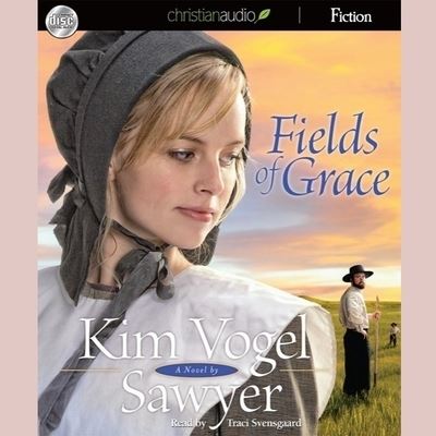 Cover for Kim Vogel Sawyer · Fields of Grace (CD) (2009)