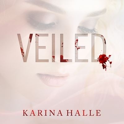 Cover for Karina Halle · Veiled (CD) (2016)