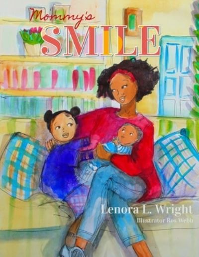 Cover for Lenora L Wright · Mommy's Smile (Paperback Book) (2022)