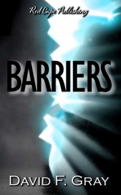 Cover for David F Gray · Barriers (Paperback Book) (2022)