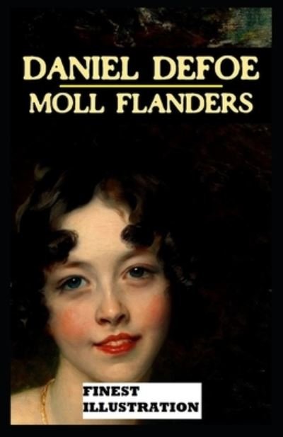 Cover for Daniel Defoe · Moll Flanders: (Finest Illustration) (Pocketbok) (2022)