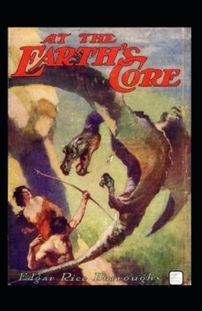 Cover for Edgar Rice Burroughs · At the Earth's Core Illustrated (Paperback Book) (2021)