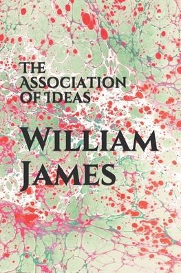 Cover for William James · The Association of Ideas (Paperback Book) (2020)