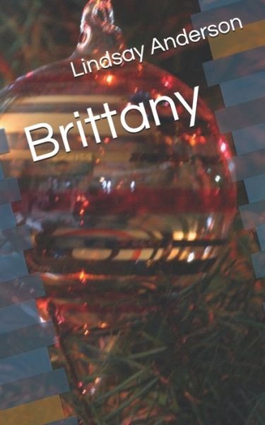 Lindsay Anderson · Brittany (Paperback Bog) (2020)