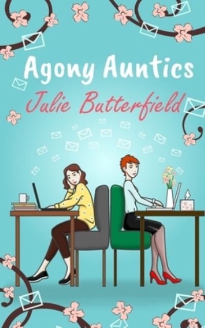 Cover for Julie Butterfield · Agony Auntics (Taschenbuch) (2020)