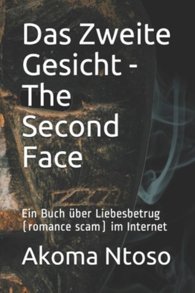 Cover for Akoma Ntoso · Das Zweite Gesicht - The Second Face (Paperback Book) (2020)