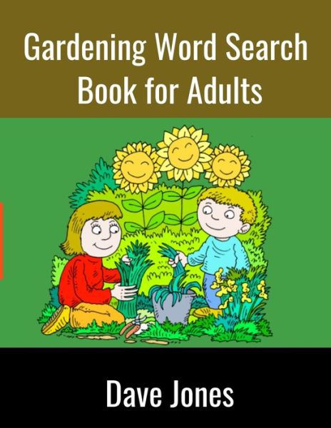 Cover for Dave Jones · Gardening Word Search Book for Adults (Taschenbuch) (2020)