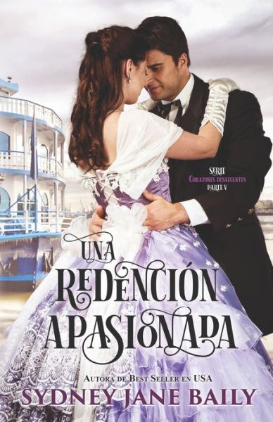 Cover for Sydney Jane Baily · Una redencion apasionada (Paperback Book) (2021)