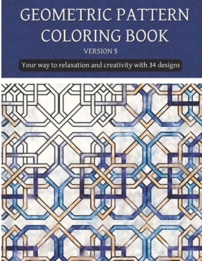 Cover for Samado Publishing · Geometric Patterns Coloring Book (Version 5) (Paperback Book) (2021)