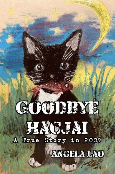 Cover for Angela Lao · Goodbye Hacjai (Paperback Book) (2021)