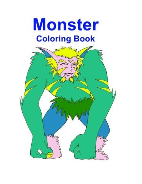 Cover for Kambiz Mostofizadeh · Monster Coloring Book (Paperback Book) (2021)