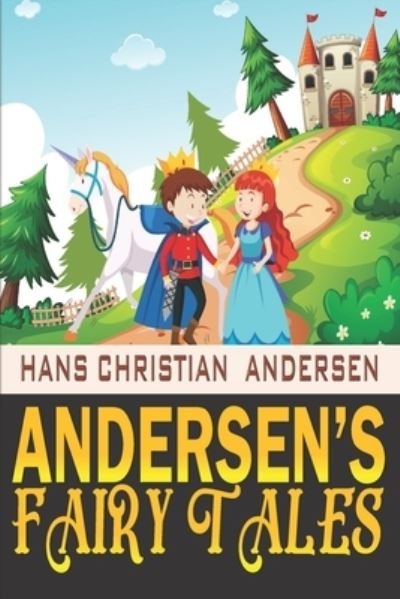 Cover for Hans Christian Andersen · Andersen's fairy Tales &quot;Annotated Edition&quot; (Paperback Bog) (2021)