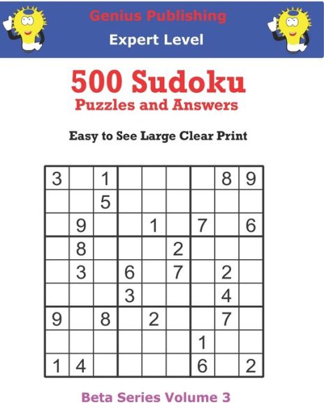 Cover for Genius Publishing · 500 Expert Sudoku Puzzles and Answers Beta Series Volume 3 (Paperback Book) (2021)