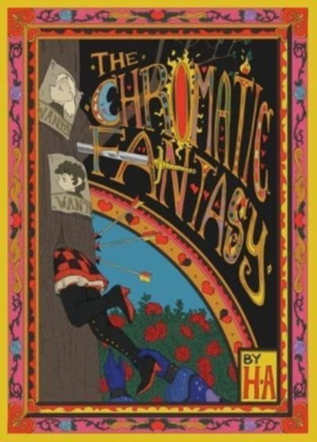 The Chromatic Fantasy - H.a. - Books - Silver Sprocket - 9798886200324 - November 9, 2023