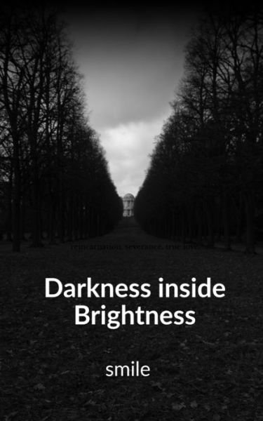 Cover for Muskan Chauhan · Darkness inside Brightness (Paperback Book) (2022)
