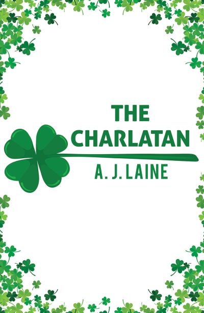 A. J. Laine · The Charlatan (Taschenbuch) (2023)