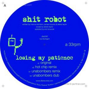 Cover for Shit Robot · Loosing My Patience (Hot Chip Mix) (12&quot;) (2011)