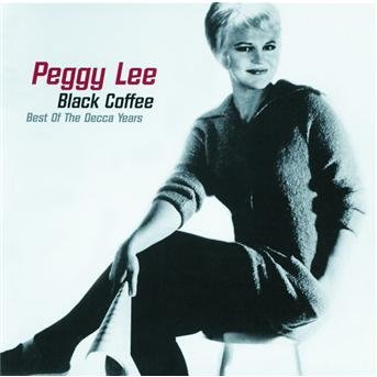 Cover for Peggy Lee  · Peggy Lee - Black Coffee (CD)
