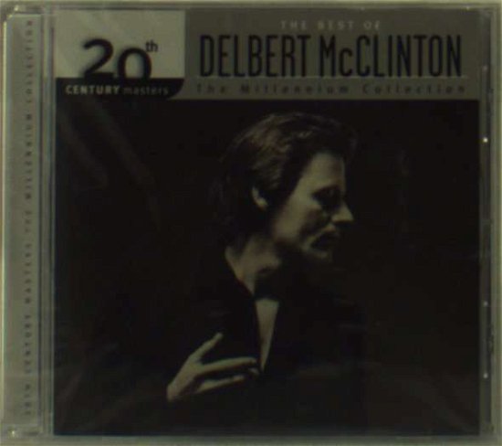Cover for Delbert Mcclinton · Millennium Collection, the (CD) [Remastered edition] (2003)