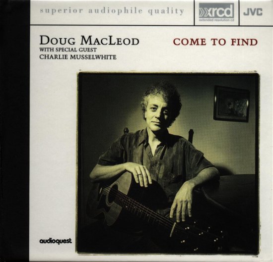 Come To Find - Doug MacLeod - Music -  - 0009119002325 - 