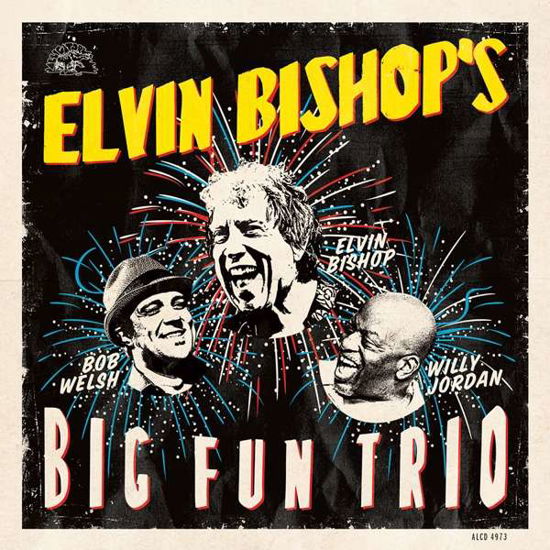 Cover for Elvin Bishop · Elvin Bishops Big Fun Trio (CD) (2017)