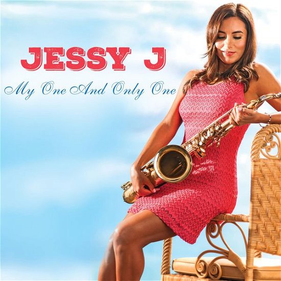 Cover for Jessy J · My One &amp; Only One (CD) (2015)