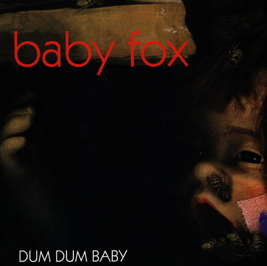 Cover for Baby Fox · Dum Dum Baby (CD) (1999)