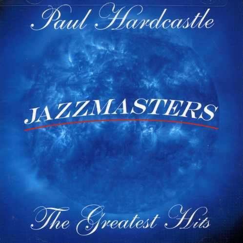 Cover for Paul Hardcastle · Jazzmasters: the Greatest Hits (CD) (2000)