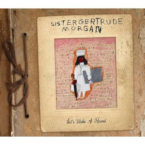 Cover for Sister Gertrude Morgan · Lets Make a Record (CD) (2020)