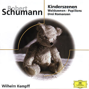 Schumann: Kinderszenen - Kempff Wilhelm - Musiikki - POL - 0028945938325 - perjantai 6. huhtikuuta 2018