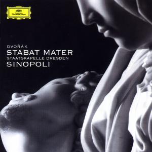 Stabat Mater - Dvorak / Sinopoli / Staatskapelle Dresden - Muziek - DEUTSCHE GRAMMOPHON - 0028947103325 - 8 mei 2001