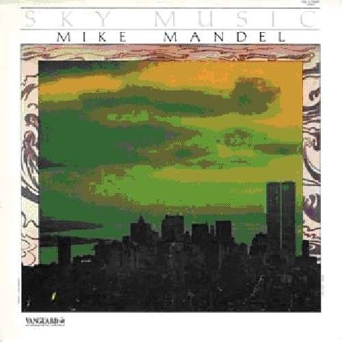 Mike Mandel · Sky Music (CD) (2010)