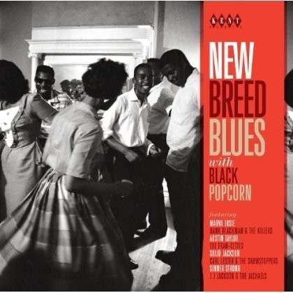 Cover for New Breed Blues With Black Popcorn (CD) (2013)