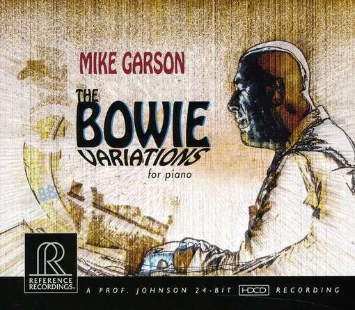 The Bowie Variations - Mike Garson - Música - REFERENCE RECORDINGS - 0030911112325 - 29 de octubre de 2012