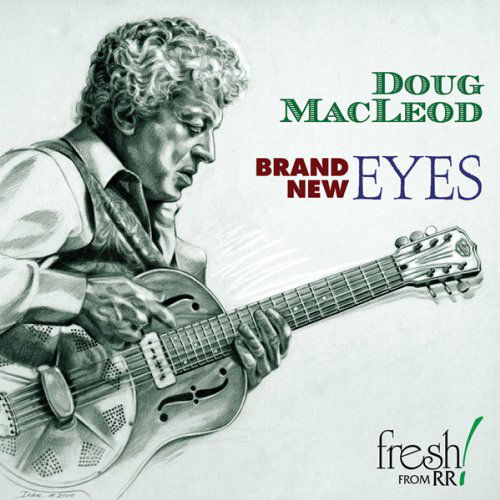 Cover for Doug Macleod · Brand New Eyes (CD) [Digipak] (2013)