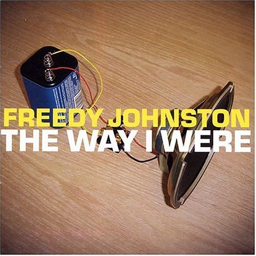 Cover for Freedy Johnston · Way I Were (CD) (1990)