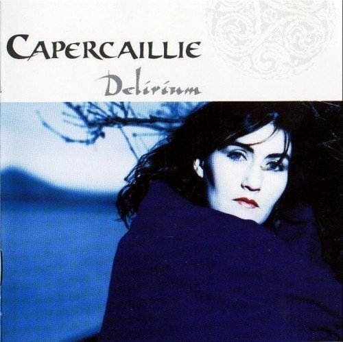 Cover for Capercaillie · Delirium (CD)