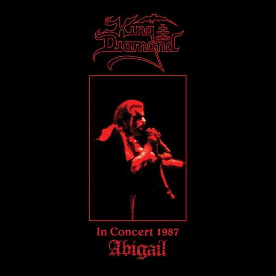 In Concert 1987: Abigail (Re-issue) - King Diamond - Musik - METAL BLADE RECORDS - 0039841571325 - 15. Mai 2020
