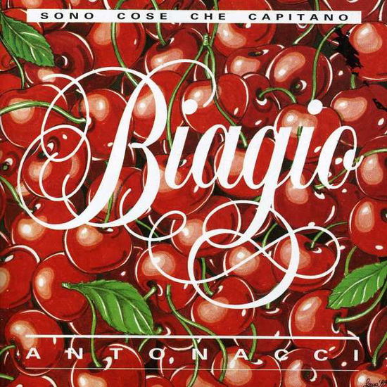 Sono Cose Che Capitano - Biagio Antonacci - Musik - UNIVERSAL - 0042283830325 - 12. Juni 1989