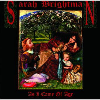 As I Came of Age - Sarah Brightman - Musik - POL - 0042284156325 - 3. Mai 2005