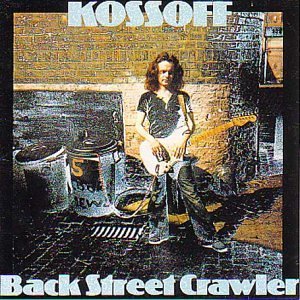 Back Street Crawler - Kossoff - Musiikki - Universal Music - 0042284255325 - keskiviikko 22. maaliskuuta 2017