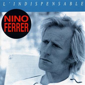 Cover for Nino Ferrer · L'indispensable (CD) (2004)