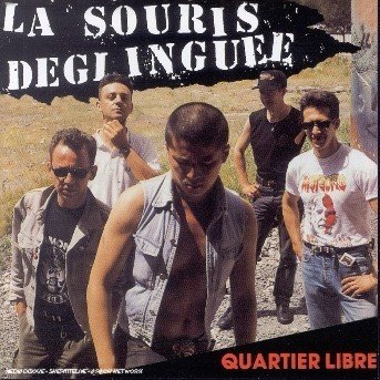 Cover for Deglinguee La Souris · Quartier Libre (CD) (2002)