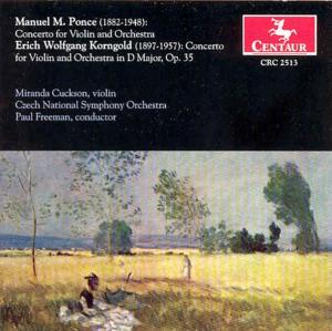 Cover for Ponce / Korngold / Cuckson / Freeman / Czech Nso · Concertos for Violin &amp; Orchestra (CD) (2001)